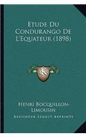 Etude Du Condurango De L'Equateur (1898)