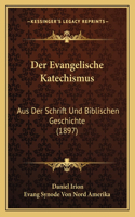 Evangelische Katechismus