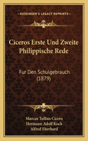 Ciceros Erste Und Zweite Philippische Rede