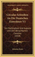 Circular-Schreiben An Die Deutschen Einwohner V1: Von Rockingham Und Augusta Und Den Benachbarten Caunties (1818)