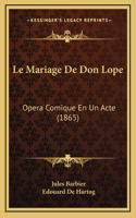 Le Mariage De Don Lope