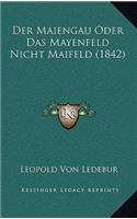 Der Maiengau Oder Das Mayenfeld Nicht Maifeld (1842)