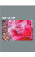 Hesychasm: Apophatic Theology, Pseudo-Dionysius the Areopagite, Prayer Rope, Jesus Prayer, Theophan the Recluse, John Climacus, G(English)