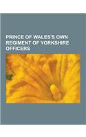 Prince of Wales's Own Regiment of Yorkshire Officers: East Yorkshire Regiment Officers, West Yorkshire Regiment Officers, Jeffery Amherst, 1st Baron A