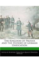The Kingdom of Prussia and the History of German Unification