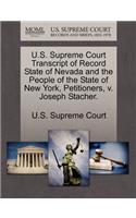 U.S. Supreme Court Transcript of Record State of Nevada and the People of the State of New York, Petitioners, V. Joseph Stacher.