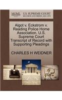 Algot V. Eckstrom V. Reading Police Home Association. U.S. Supreme Court Transcript of Record with Supporting Pleadings