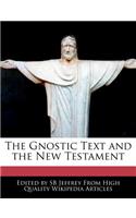 The Gnostic Text and the New Testament