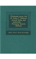 Wholesale Price List of John C. Hilton's Stencil Tools and Materials ..