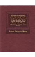 Bibliographie Néerlandaise Historique-Scientifique Des Ouvrages Importants Dont Les Auteurs Sont Nés Aux 16e, 17e, Et 18e Siècles: Sur Les Sciences Mathématiques Et Physiques, Aved Leurs Applications