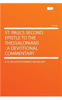 St. Paul's Second Epistle to the Thessalonians: A Devotional Commentary