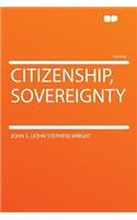 Citizenship, Sovereignty: (English)
