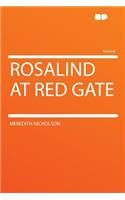 Rosalind at Red Gate
