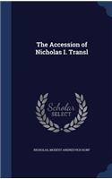 The Accession of Nicholas I. Transl