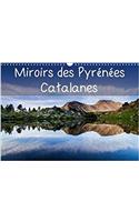 Miroirs Des Pyrenees Catalanes 2018: Calendrier Mensuel, 14 Pages Avec Photos De Reflets Dans Des Lacs Des Pyrenees Catalanes(Calvendo Nature)