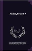 Bulletin, Issues 5-7