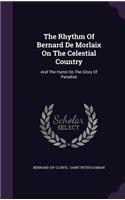 The Rhythm Of Bernard De Morlaix On The Celestial Country