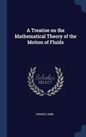 A TREATISE ON THE MATHEMATICAL THEORY OF