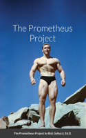 The Prometheus Project