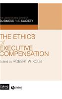 The Ethics of Executive Compensation