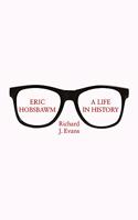 Eric Hobsbawm: A Life in History