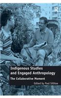 Indigenous Studies and Engaged Anthropology