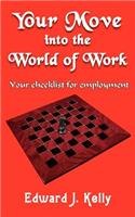 Your Move into the World of Work