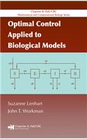 Optimal Control Applied to Biological Models