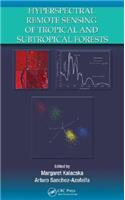 Hyperspectral Remote Sensing of Tropical and Sub-Tropical Forests