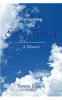 Navigating the Sea of Talmud: A Memoir