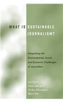 What Is Sustainable Journalism?