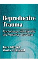 Reproductive Trauma