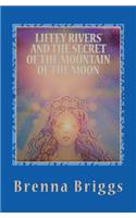 Liffey Rivers and the Secret of the Mountain of the Moon
