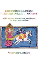 Bhagavadgita in Sanskrit, Transliteration, and Translation
