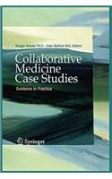 Collaborative Medicine Case Studies
