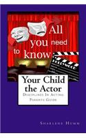 Your Child the Actor