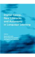 Digital Genres, New Literacies and Autonomy in Language Learning