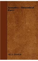 Acoustics - Theoretical Part I