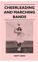 Cheerleading and Marching Bands