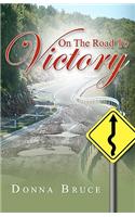 On The Road To Victory