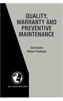 Quality, Warranty and Preventive Maintenance