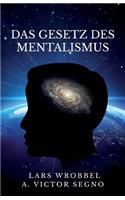 Das Gesetz des Mentalismus