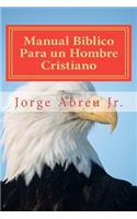 Manual Biblico Para un Hombre Cristiano