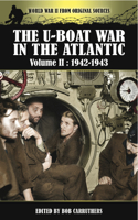 The U-Boat War in the Atlantic, 1942-1943