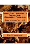SharePoint Artifacts Backup and Recovery Planning