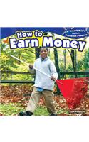 How to Earn Money