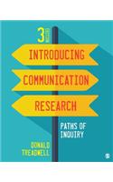 Introducing Communication Research: Paths of Inquiry