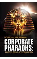 Corporate Pharaohs