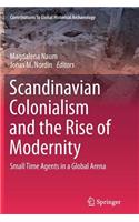 Scandinavian Colonialism and the Rise of Modernity