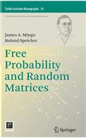 Free Probability and Random Matrices